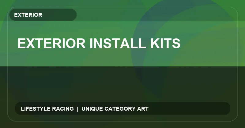 Exterior Install Kits